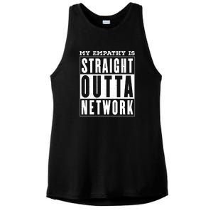 My Empathy For Health Insurance Providers Is Straight Outta Network Deny Defend Depose Ladies PosiCharge Tri-Blend Wicking Tank