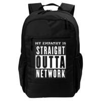 My Empathy For Health Insurance Providers Is Straight Outta Network Deny Defend Depose Daily Commute Backpack