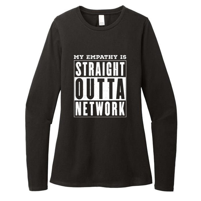 My Empathy For Health Insurance Providers Is Straight Outta Network Deny Defend Depose Womens CVC Long Sleeve Shirt