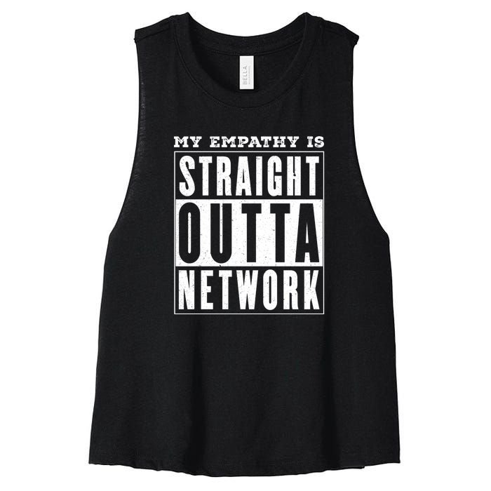 My Empathy For Health Insurance Providers Is Straight Outta Network Deny Defend Depose Women's Racerback Cropped Tank