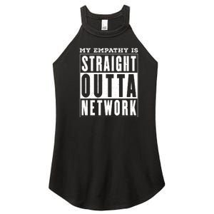 My Empathy For Health Insurance Providers Is Straight Outta Network Deny Defend Depose Women's Perfect Tri Rocker Tank