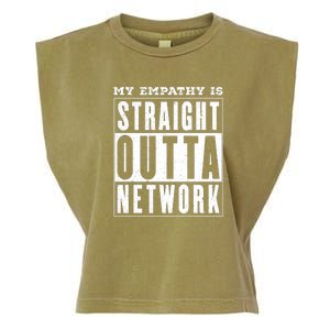 My Empathy For Health Insurance Providers Is Straight Outta Network Deny Defend Depose Garment-Dyed Women's Muscle Tee