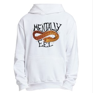 Mentally Eel Funny Mentally Eel Lover Perfect Gift Idea Urban Pullover Hoodie