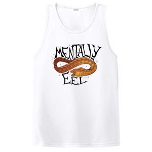 Mentally Eel Funny Mentally Eel Lover Perfect Gift Idea PosiCharge Competitor Tank