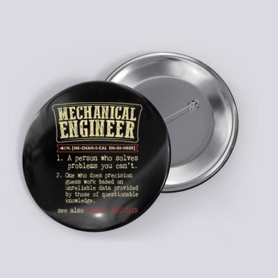 Mechanical Engineer Funny Gift Dictionary Definition Funny Gift Button