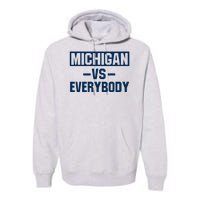 Michigan Everybody Funny Premium Hoodie