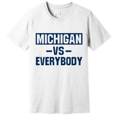 Michigan Everybody Funny Premium T-Shirt