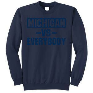 Michigan Everybody Funny Sweatshirt