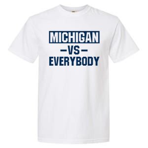 Michigan Everybody Funny Garment-Dyed Heavyweight T-Shirt