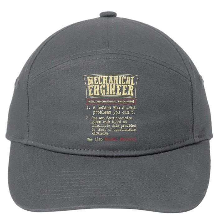 Mechanical Engineer Funny Dictionary Definition 7-Panel Snapback Hat
