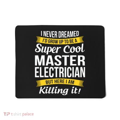 Master Electrician Funny Gift Mousepad