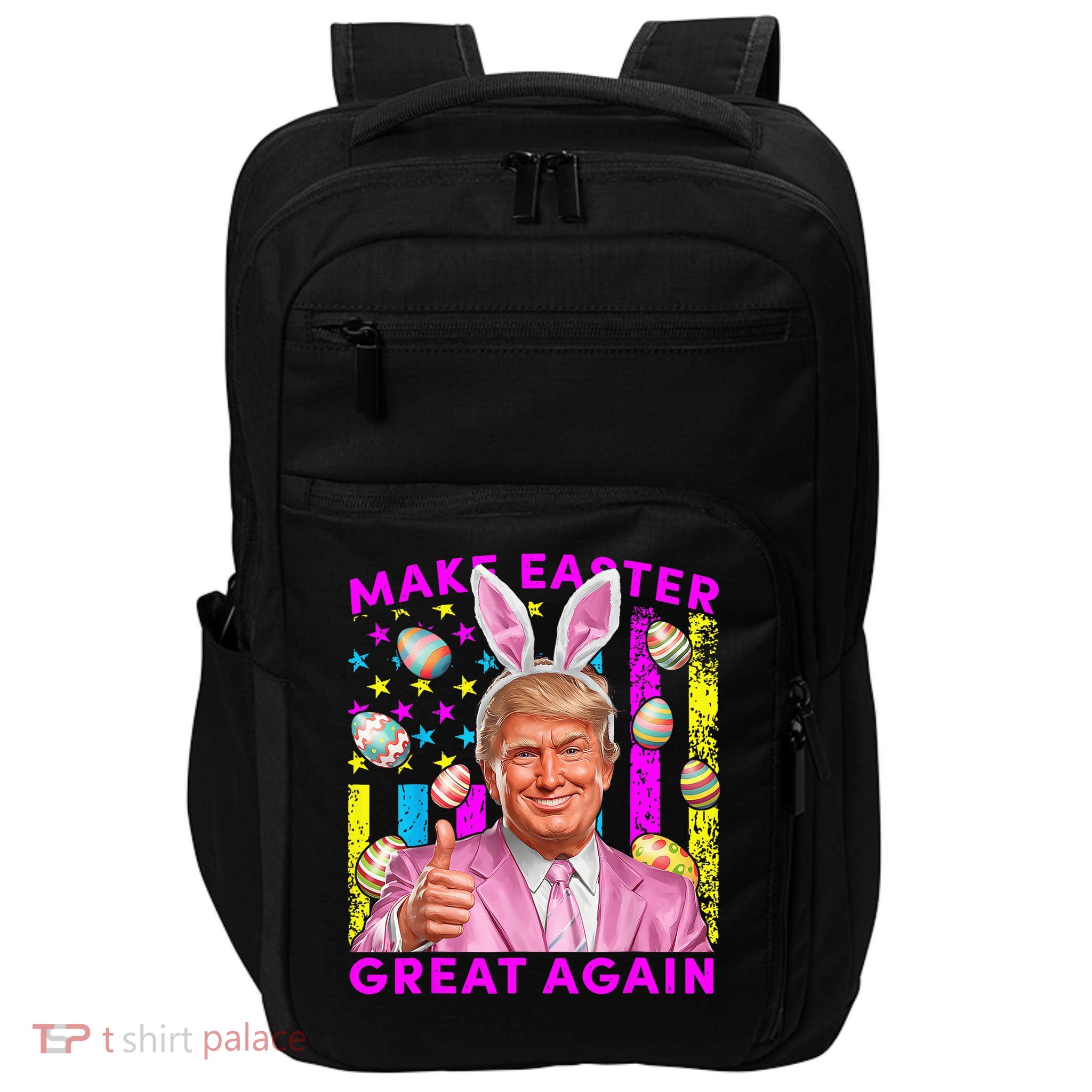 Make Easter Great Again Trump Bunny Spring Hunt Eggs Impact Tech Backpack