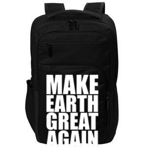 Make Earth Great Again Impact Tech Backpack