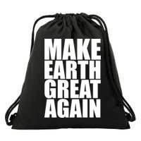 Make Earth Great Again Drawstring Bag