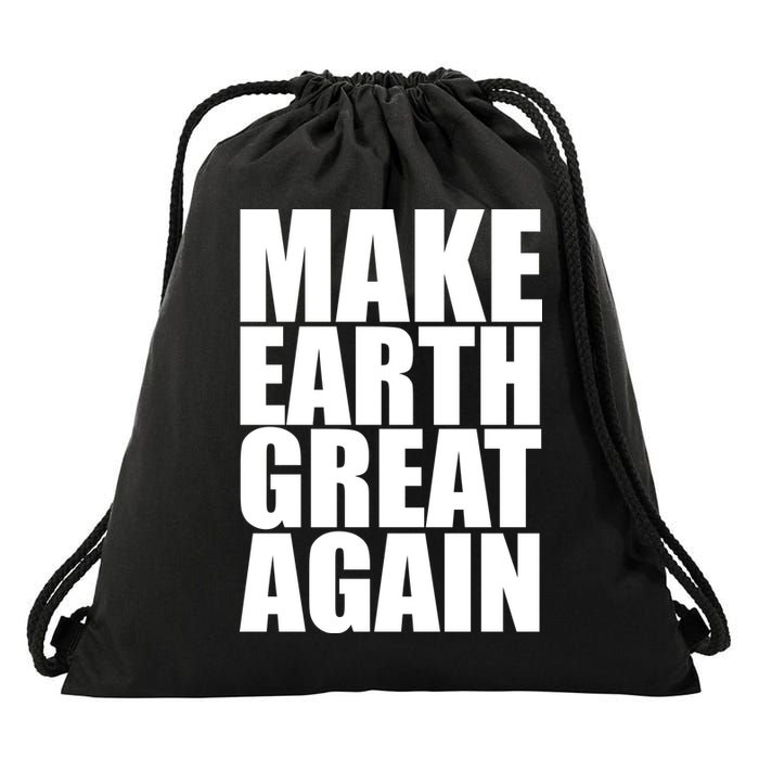 Make Earth Great Again Drawstring Bag