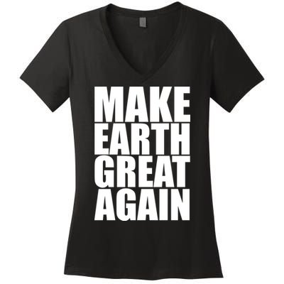 Make Earth Great Again Women's V-Neck T-Shirt