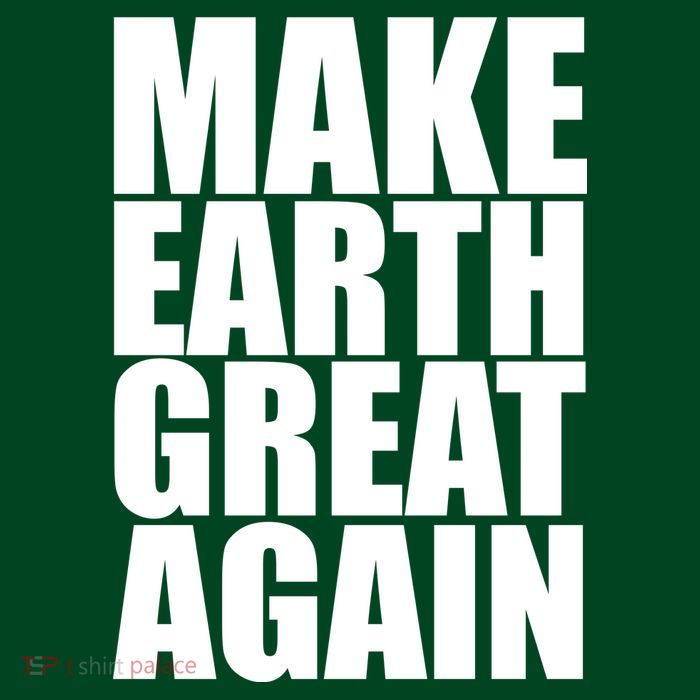 Make Earth Great Again Poster