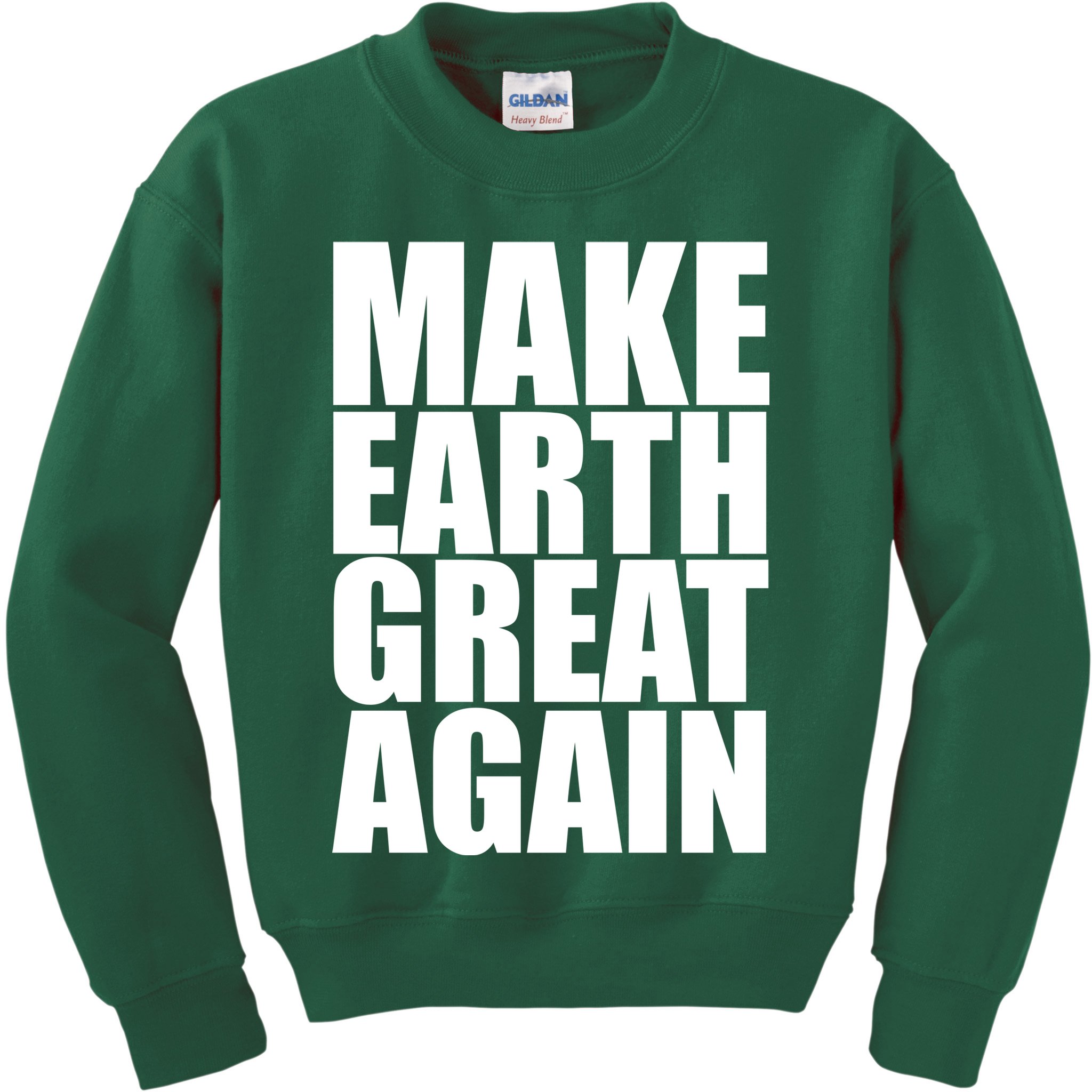 Make Earth Great Again Kids Sweatshirt