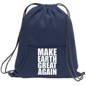 Make Earth Great Again Sweatshirt Cinch Pack Bag