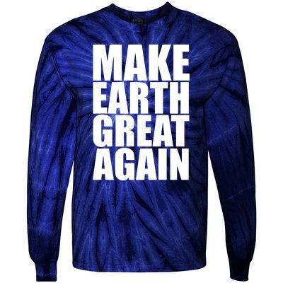 Make Earth Great Again Tie-Dye Long Sleeve Shirt