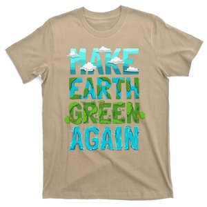 Make Earth Green Again Environmental Earth Day Light T-Shirt