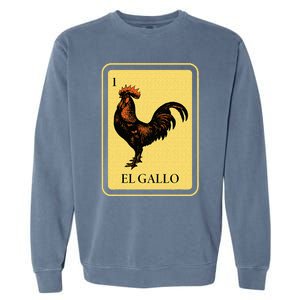 Mexican El Gallo Bingo Card Game Traditional Rooster Garment-Dyed Sweatshirt