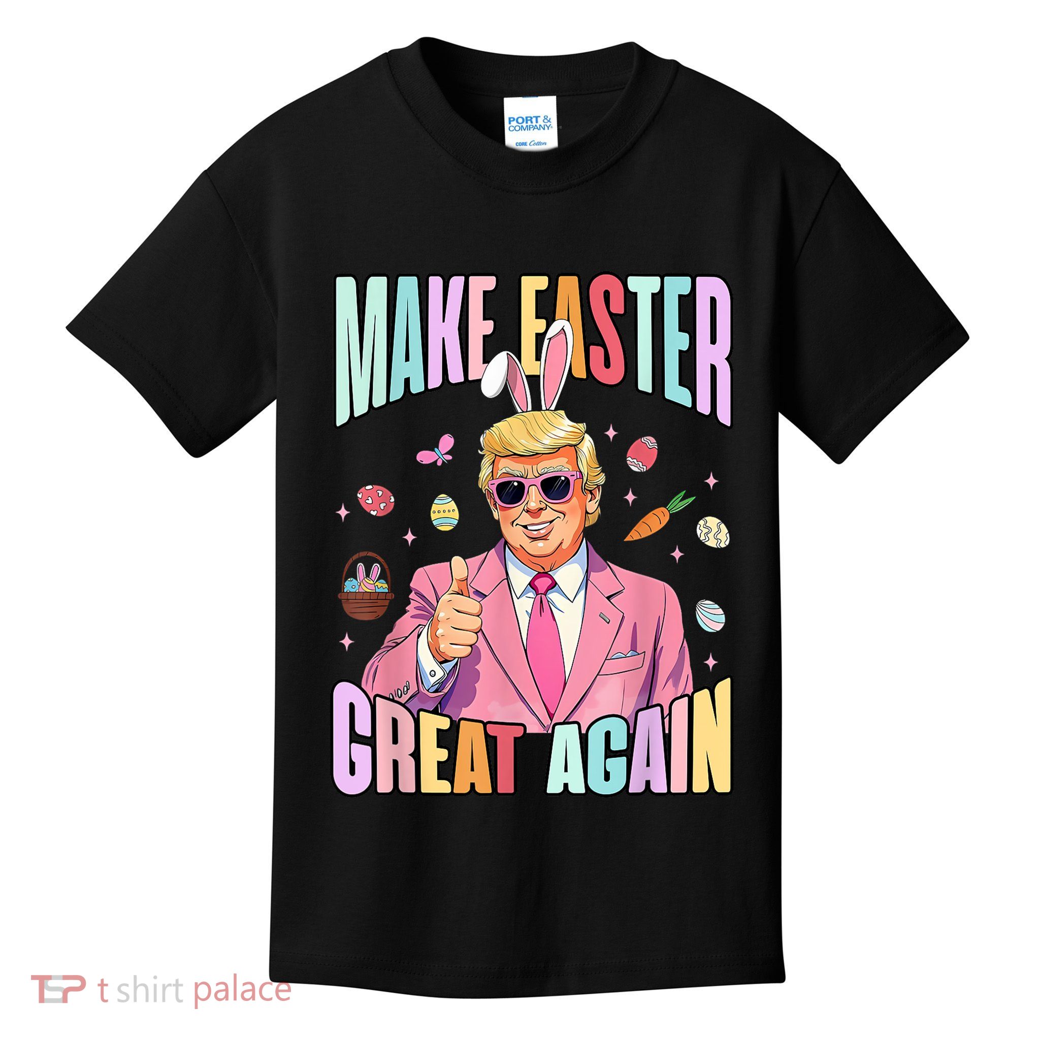 Make Easter Great Again Funny Trump Bunny Spring Hunt Eggs Kids T-Shirt