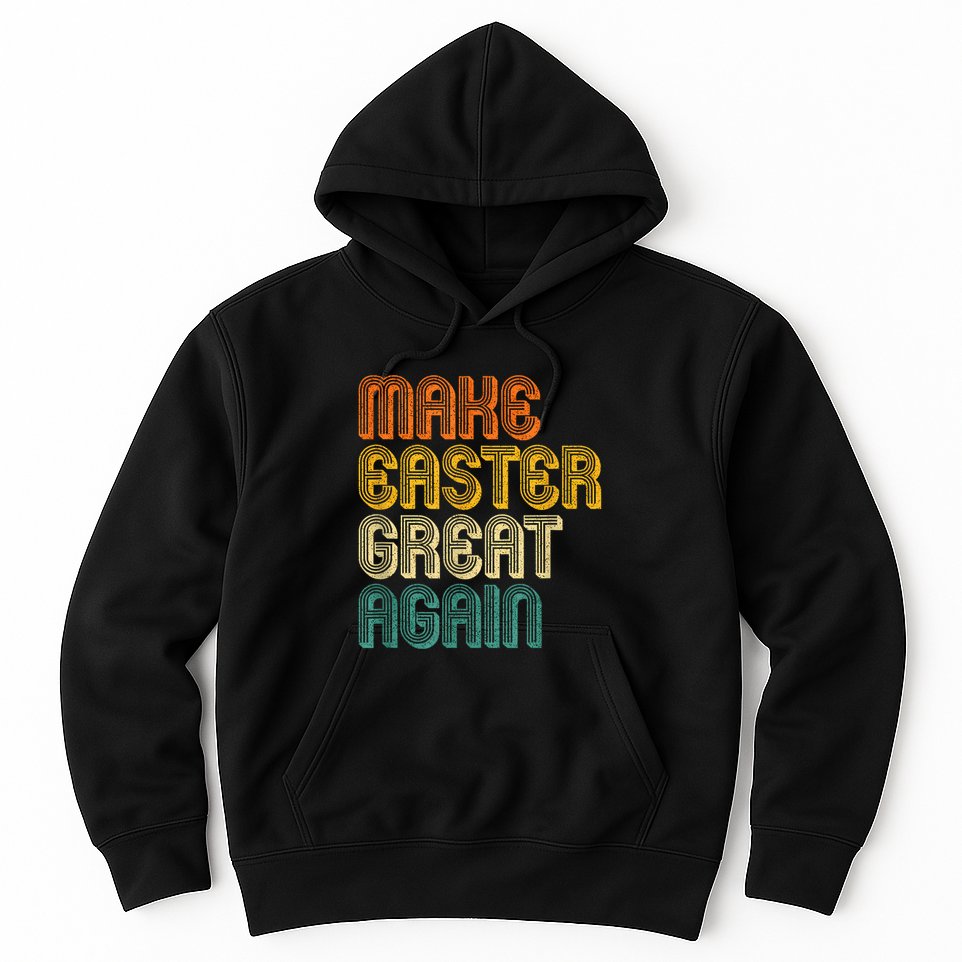 Make Easter Great Again Trump Retro Vintage Hoodie