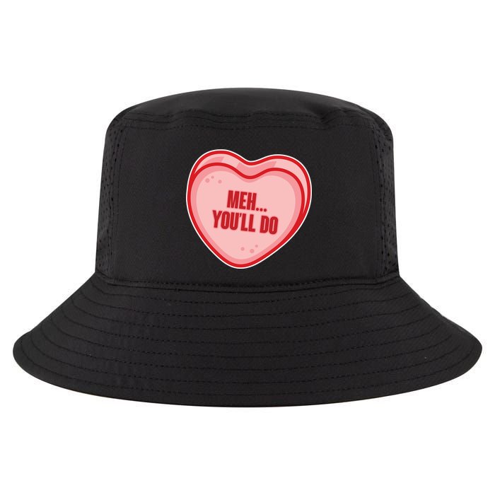 Meh You'll Do Funny Anti Valentine Cool Comfort Performance Bucket Hat