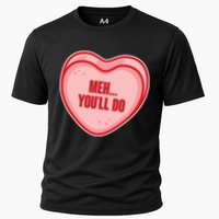 Meh You'll Do Funny Anti Valentine Cooling Performance Crew T-Shirt