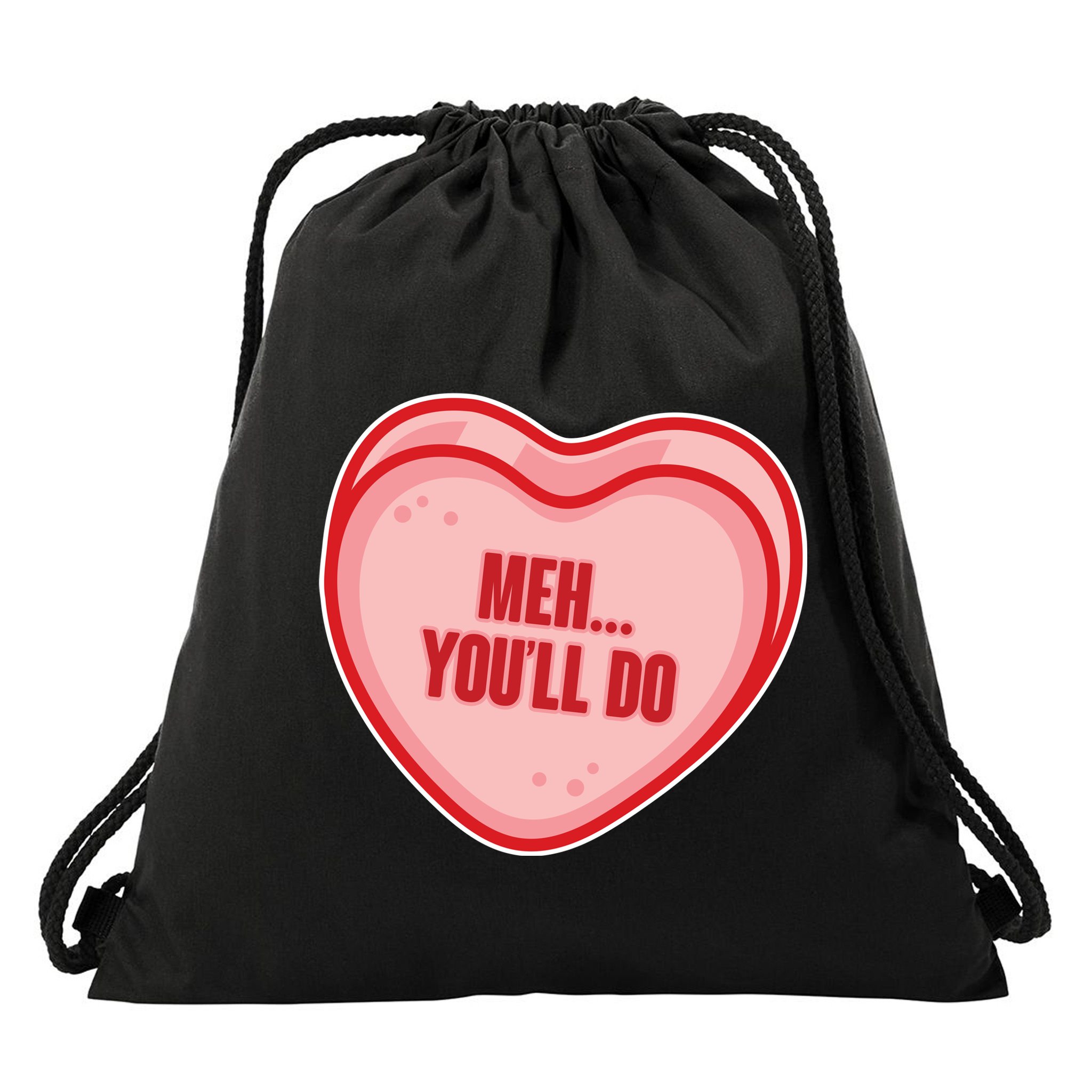 Meh You'll Do Funny Anti Valentine Drawstring Bag