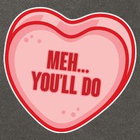Meh You'll Do Funny Anti Valentine Cotton Canvas Backpack