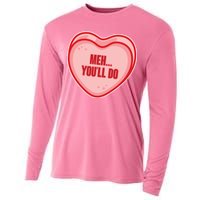 Meh You'll Do Funny Anti Valentine Cooling Performance Long Sleeve Crew