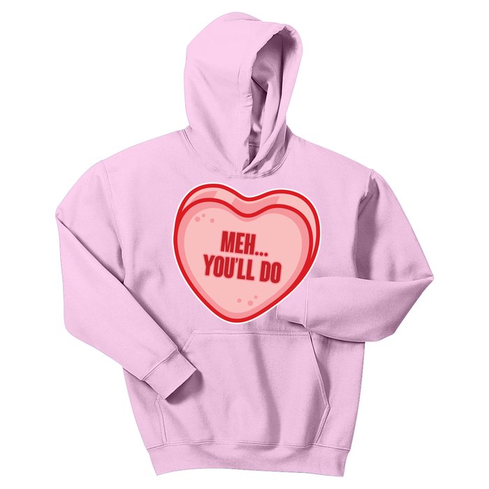 Meh You'll Do Funny Anti Valentine Kids Hoodie