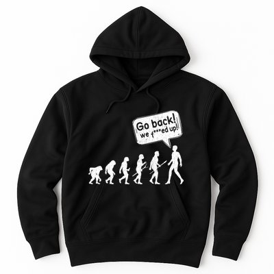 Mankind Evolution Human Experiment Gone Wrong Hoodie