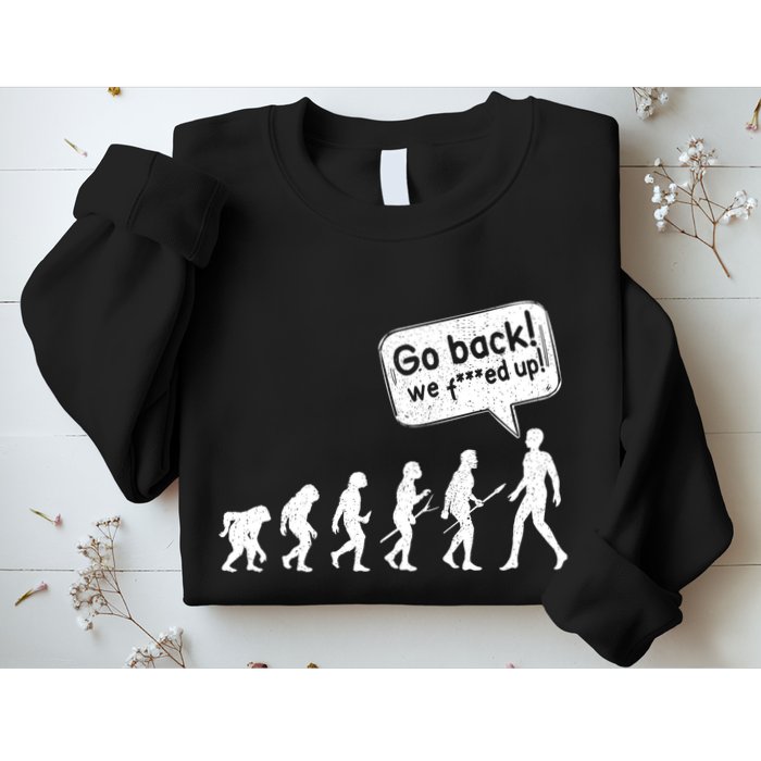 Mankind Evolution Human Experiment Gone Wrong Sweatshirt