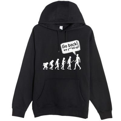 Mankind Evolution Human Experiment Gone Wrong Premium Pullover Hoodie
