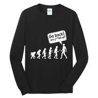 Mankind Evolution Human Experiment Gone Wrong Tall Long Sleeve T-Shirt