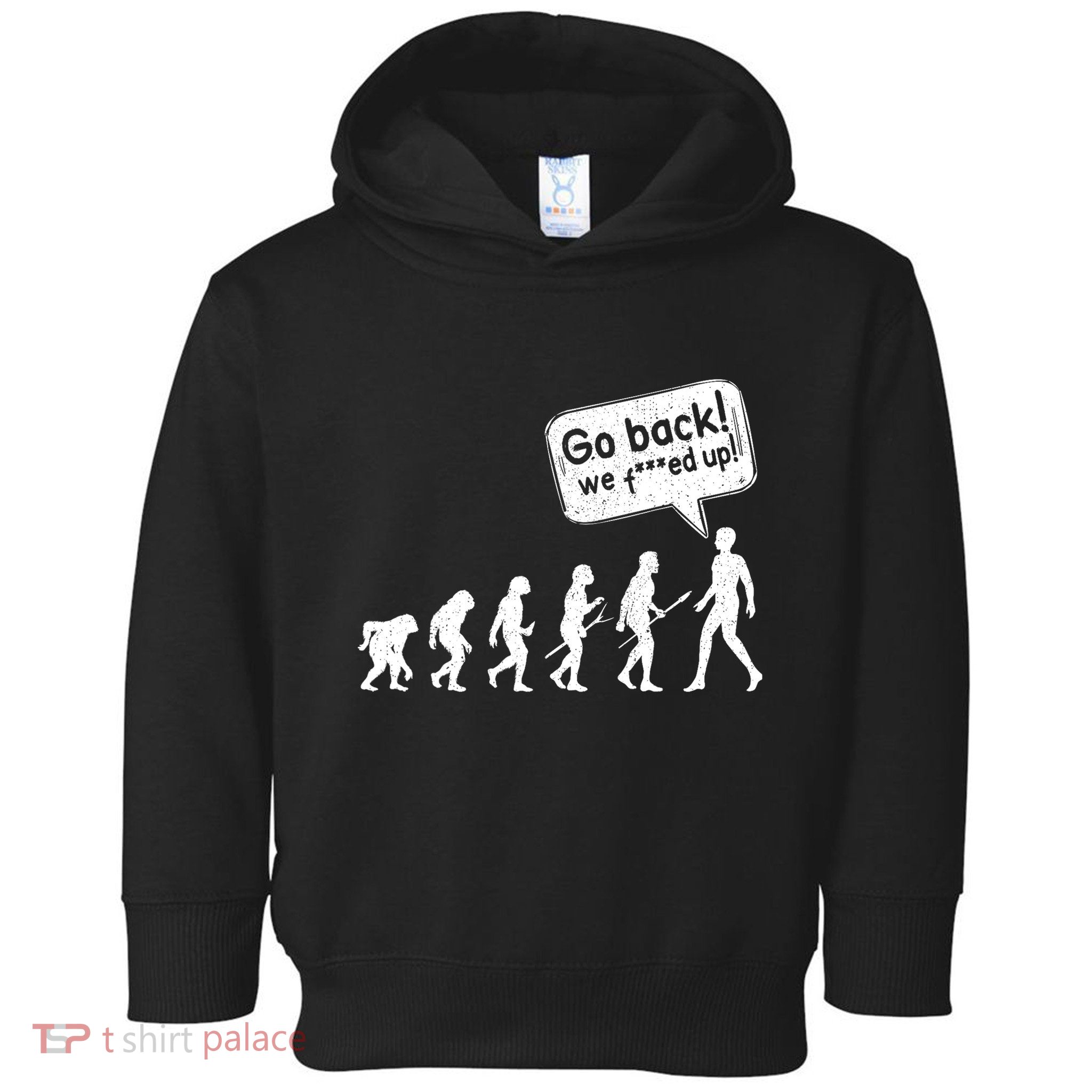 Mankind Evolution Human Experiment Gone Wrong Toddler Hoodie