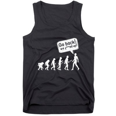 Mankind Evolution Human Experiment Gone Wrong Tank Top
