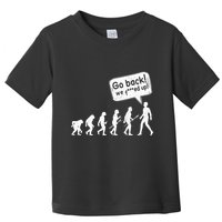 Mankind Evolution Human Experiment Gone Wrong Toddler T-Shirt