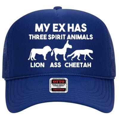 My Ex Has 3 Spirit Animals Lion Ass Cheetah Divorce Funny High Crown Mesh Back Trucker Hat