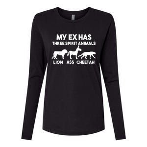 My Ex Has 3 Spirit Animals Lion Ass Cheetah Divorce Womens Cotton Relaxed Long Sleeve T-Shirt