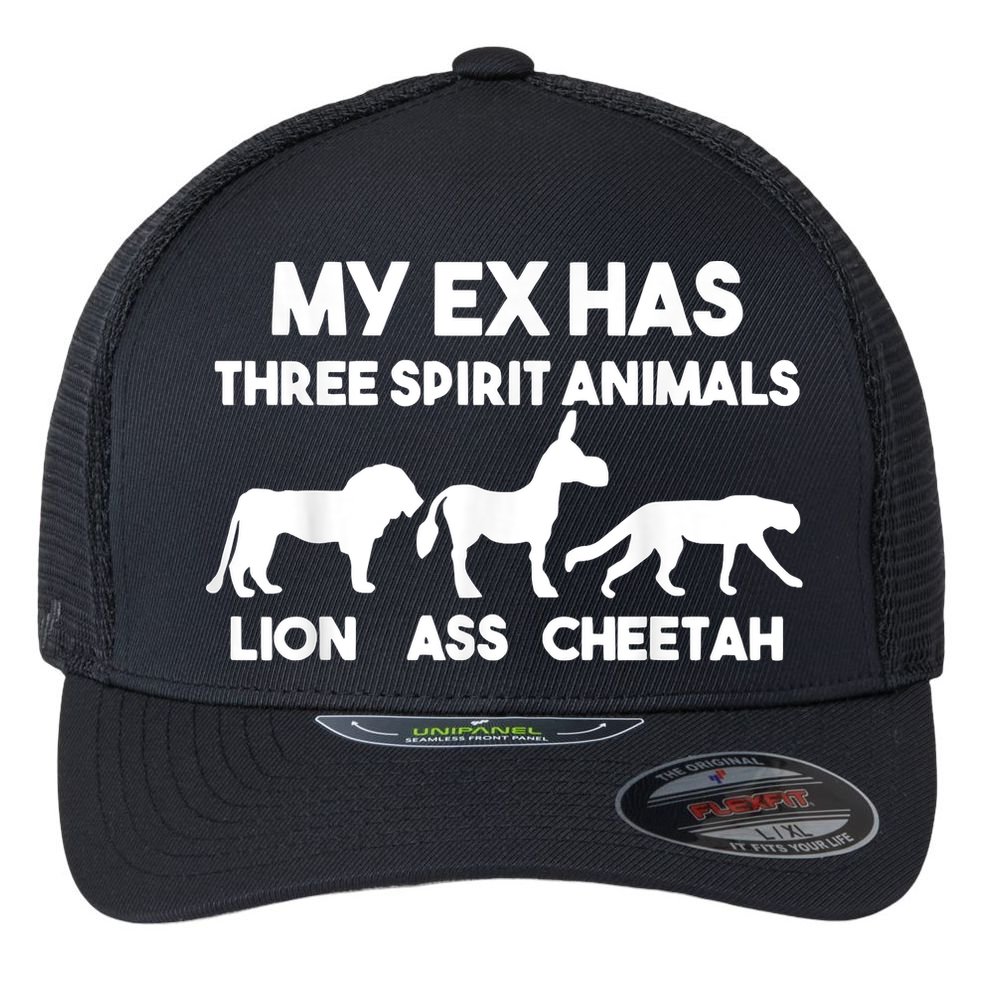 My Ex Has 3 Spirit Animals Lion Ass Cheetah Divorce Flexfit Unipanel Trucker Cap