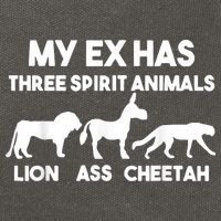 My Ex Has 3 Spirit Animals Lion Ass Cheetah Divorce Cotton Canvas Backpack