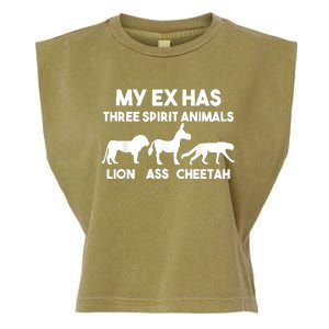 My Ex Has 3 Spirit Animals Lion Ass Cheetah Divorce Garment-Dyed Women's Muscle Tee