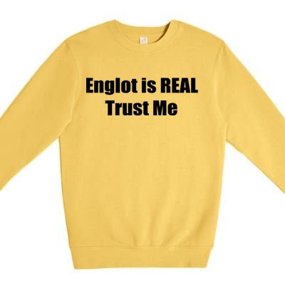 Marina Englot Is Real Trust Me Premium Crewneck Sweatshirt