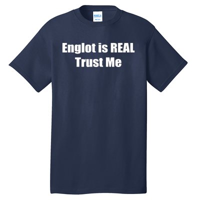 Marina Englot Is Real Trust Me Tall T-Shirt