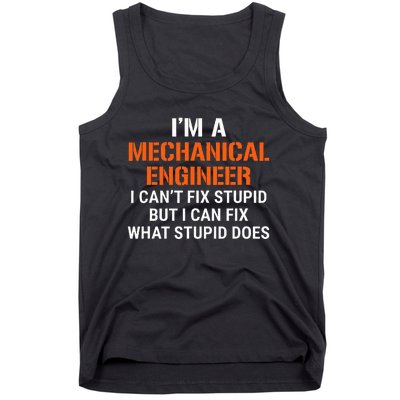 Mechanical Engineer I CanT Fix Stupid Tank Top