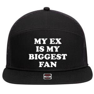 My Ex Is My Biggest Fan Shirts Funny Sayings 7 Panel Mesh Trucker Snapback Hat